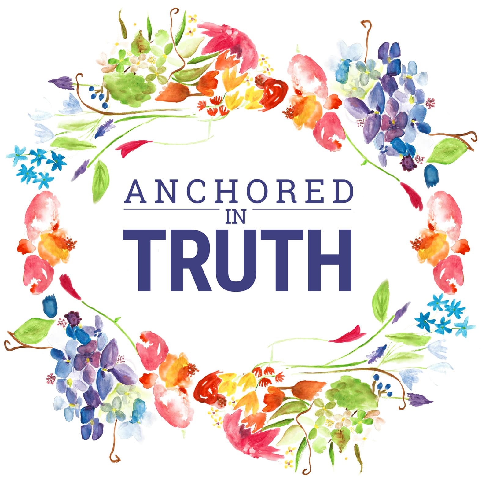 Anchored in Truth