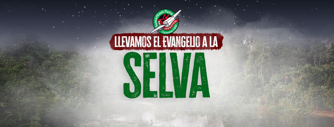 Llevando el Evangelio a la selva